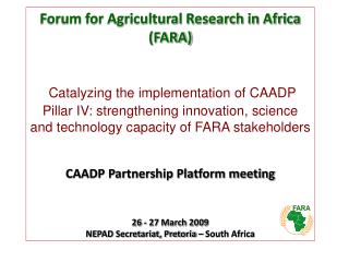 Forum for Agricultural Research in Africa (FARA)