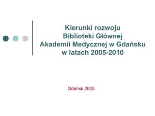 Gdańsk 2005