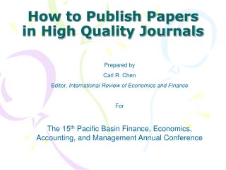 How to Publish Papers in High Quality Journals