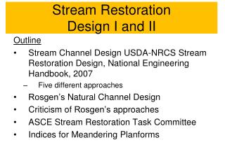 Stream Restoration Design I and II