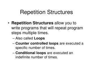 Repetition Structures