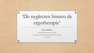 ‘De neglecten binnen de ergotherapie’