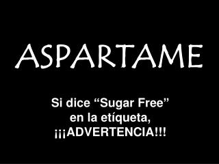 ASPARTAME