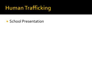 Human Trafficking