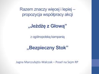 Jagna Marczułajtis-Walczak – Poseł na Sejm RP