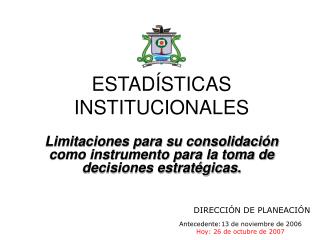 ESTADÍSTICAS INSTITUCIONALES