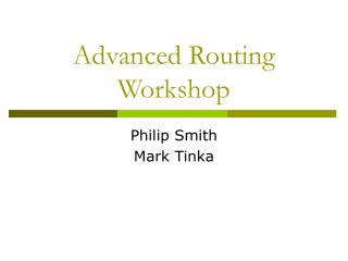 Advanced Routing Workshop