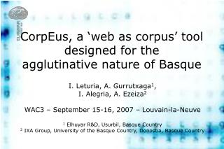 CorpEus, a ‘web as corpus’ tool designed for the agglutinative nature of Basque