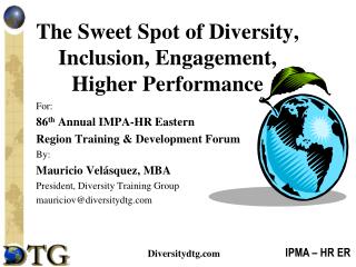 The Sweet Spot of Diversity, Inclusion, Engagement, Higher Performance