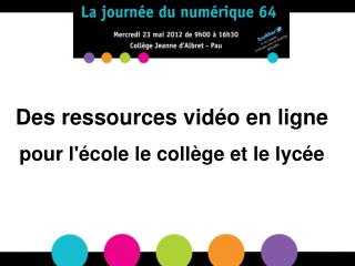 Des ressources vidéo en ligne pour l'école le collège et le lycée