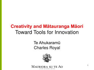 Creativity and Mātauranga Māori Toward Tools for Innovation