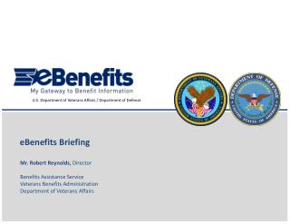 Mr. Robert Reynolds, Director Benefits Assistance Service Veterans Benefits Administration