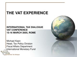 THE VAT EXPERIENCE