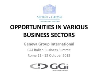 OPPORTUNITIES IN VARIOUS BUSINESS SECTORS