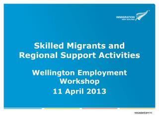 Skilled Migrants and Regional Support Activities
