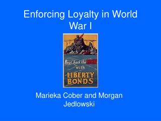 Enforcing Loyalty in World War I