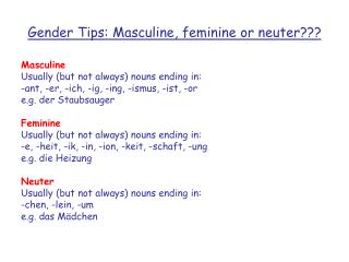 Gender Tips: Masculine, feminine or neuter???