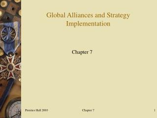 Global Alliances and Strategy Implementation