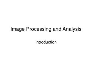 Image Processing and Analysis