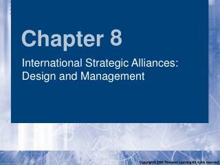 International Strategic Alliances: Design and Management