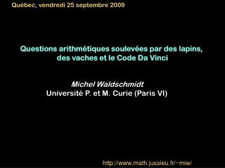 Questions arithmétiques soulevées par des lapins, des vaches et le Code Da Vinci