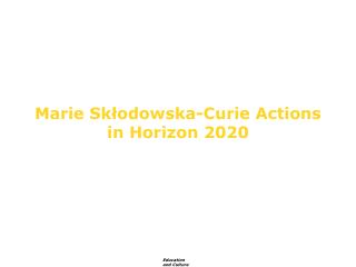 Marie S kłodo wska -Curie Actions in Horizon 2020
