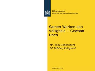 Samen Werken aan Veiligheid – Gewoon Doen