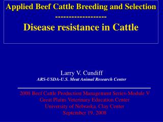 Applied Beef Cattle Breeding and Selection ------------------- Disease resistance in Cattle