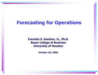 Forecasting for Operations