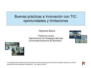 Buenas prácticas e Innovación con TIC: oportunidades y limitaciones