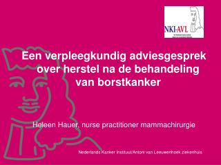 Een verpleegkundig adviesgesprek over herstel na de behandeling van borstkanker