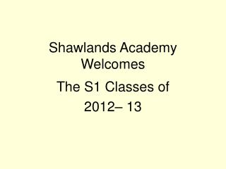 Shawlands Academy Welcomes