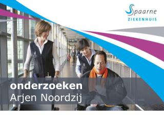 onderzoeken Arjen Noordzij