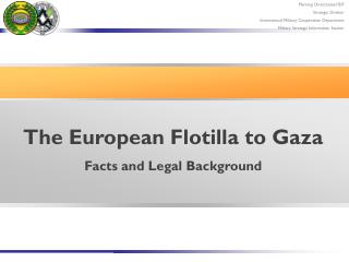 The European Flotilla to Gaza Facts and Legal Background