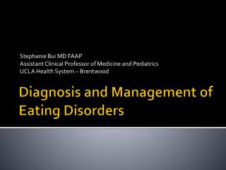 Diagnosis and Management of Eating Disorders
