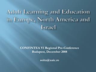 Adult Learning and Education in Europe, North America and Israel