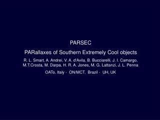 PARSEC PARallaxes of Southern Extremely Cool objects