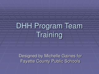 DHH Program Team Training