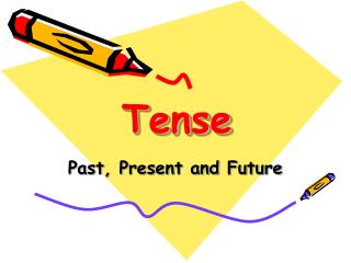 Tense