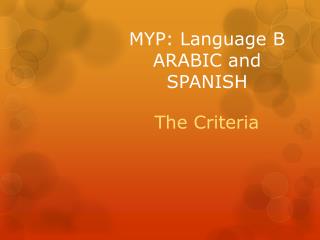 MYP: Language B ARABIC and SPANISH