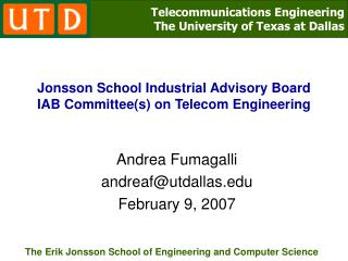 Jonsson School Industrial Advisory Board IAB Committee(s) on Telecom Engineering