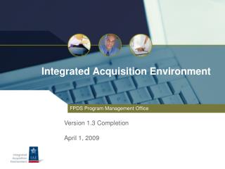 Integrated Acquisition Environment