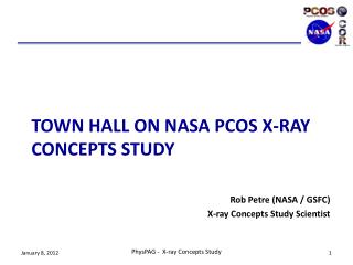 TOWN HALL ON NASA PCOS X-RAY CONCEPTS STUDY