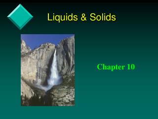 Liquids &amp; Solids