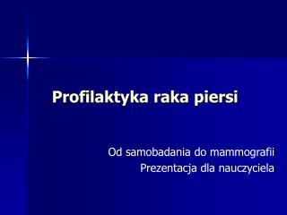 Profilaktyka raka piersi