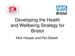 Developing the Health and Wellbeing Strategy for Bristol
