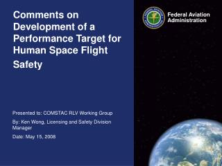 Comments on Development of a Performance Target for Human Space Flight Safety