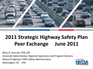 2011 Strategic Highway Safety Plan Peer Exchange June 2011