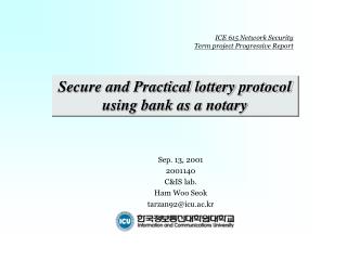 Secure and Practical lottery protocol using bank as a notary