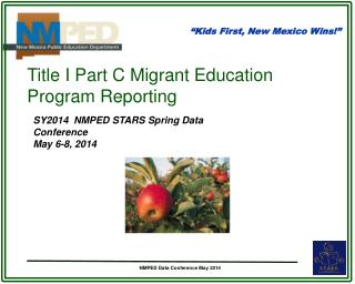 Title I Part C Migrant Education Program Reporting